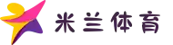 米兰(中国)体育官方网站-AC Milan